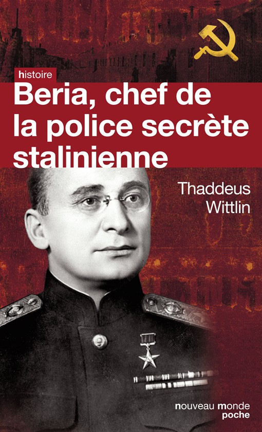 Beria, chef de la police secrète stalinienne