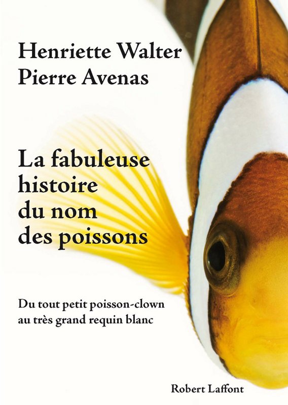 La fabuleuse histoire du nom des poissons