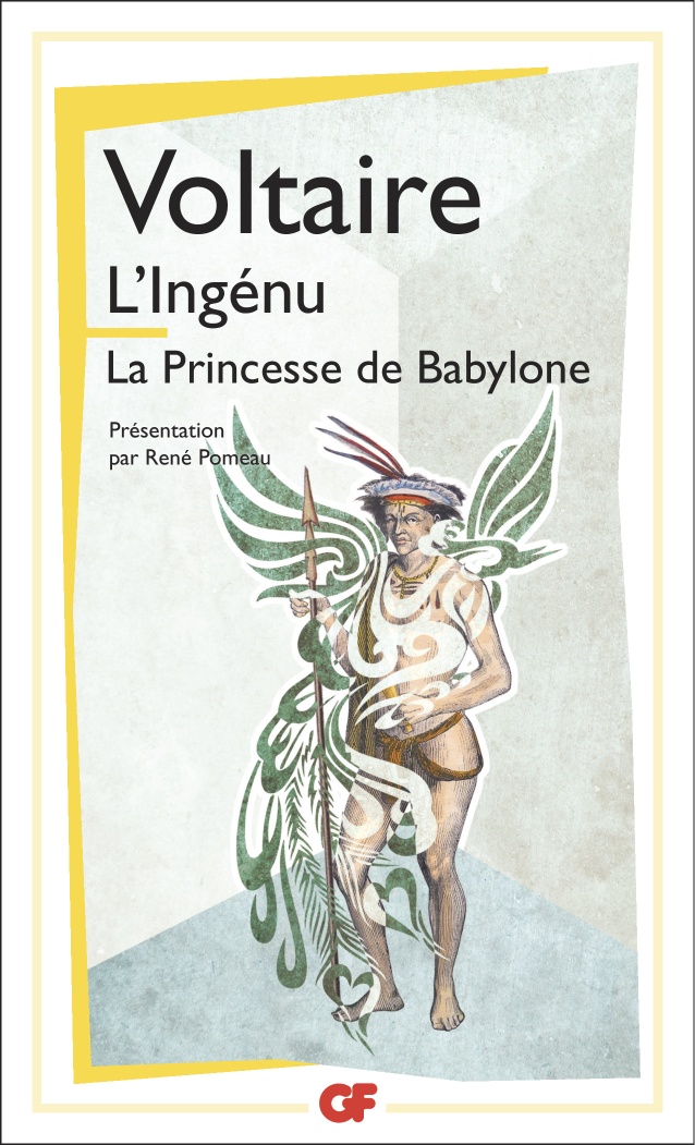 L'Ingénu ; La Princesse de Babylone