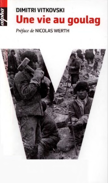 Une vie au goulag