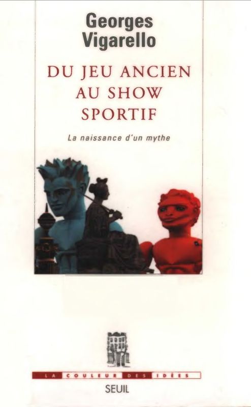 Du jeu ancien au show sportif