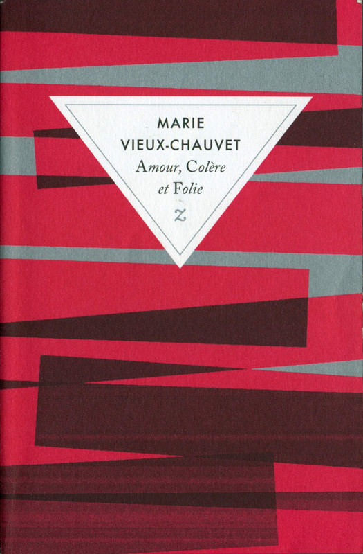Amour, colère et folie