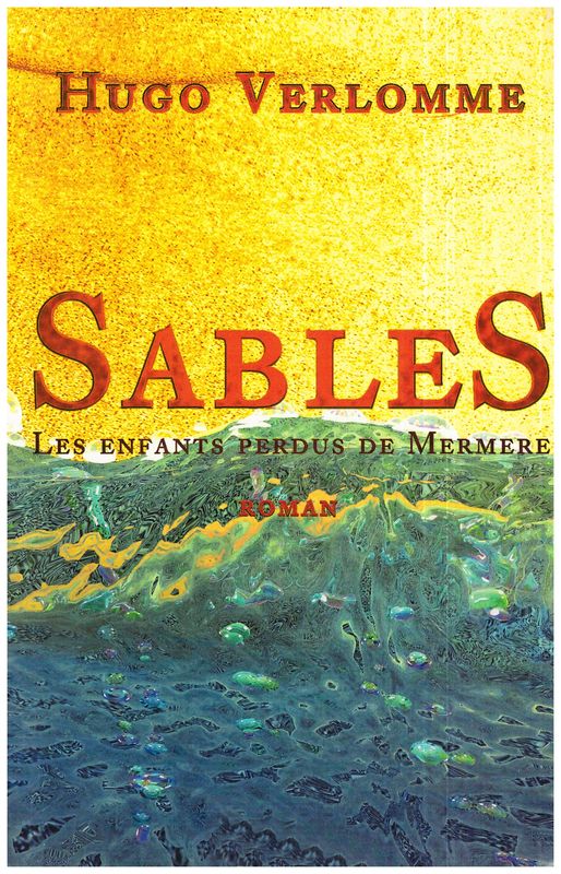 Sables. Les enfants perdus de Mermere