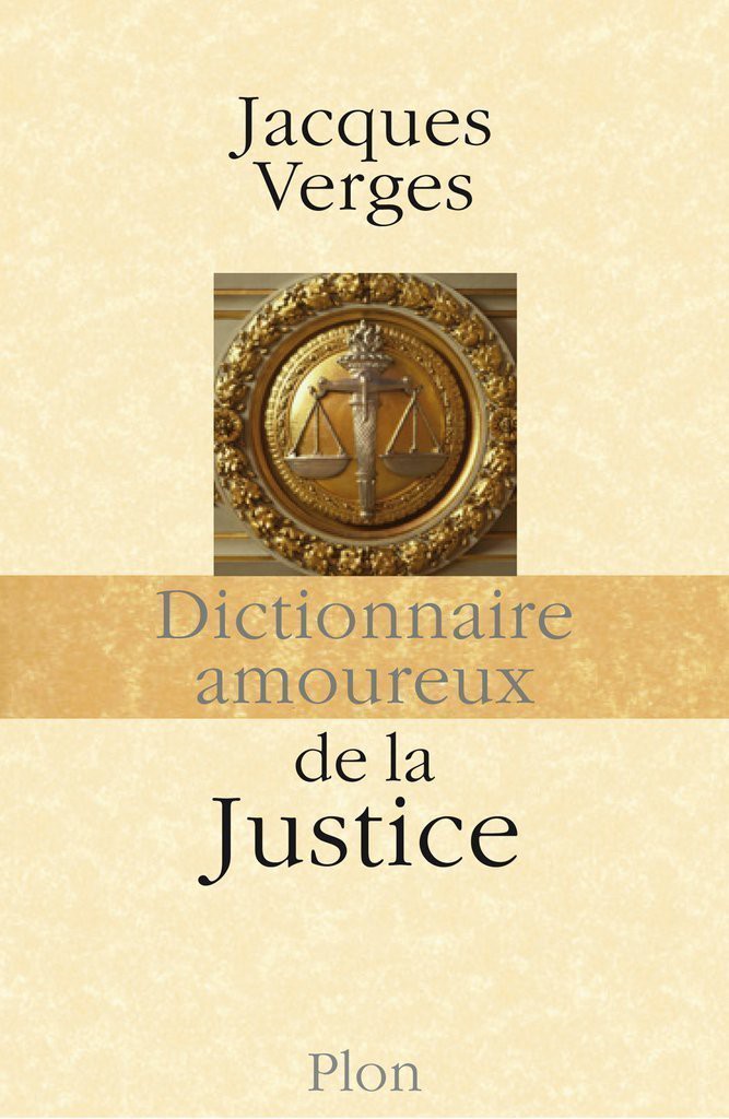 Dictionnaire amoureux de la justice