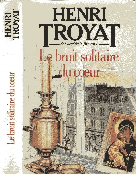 Le Bruit solitaire du coeur