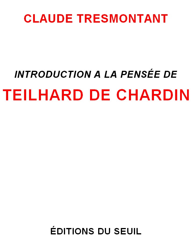 Introduction à la pensée de Teilhard de Chardin