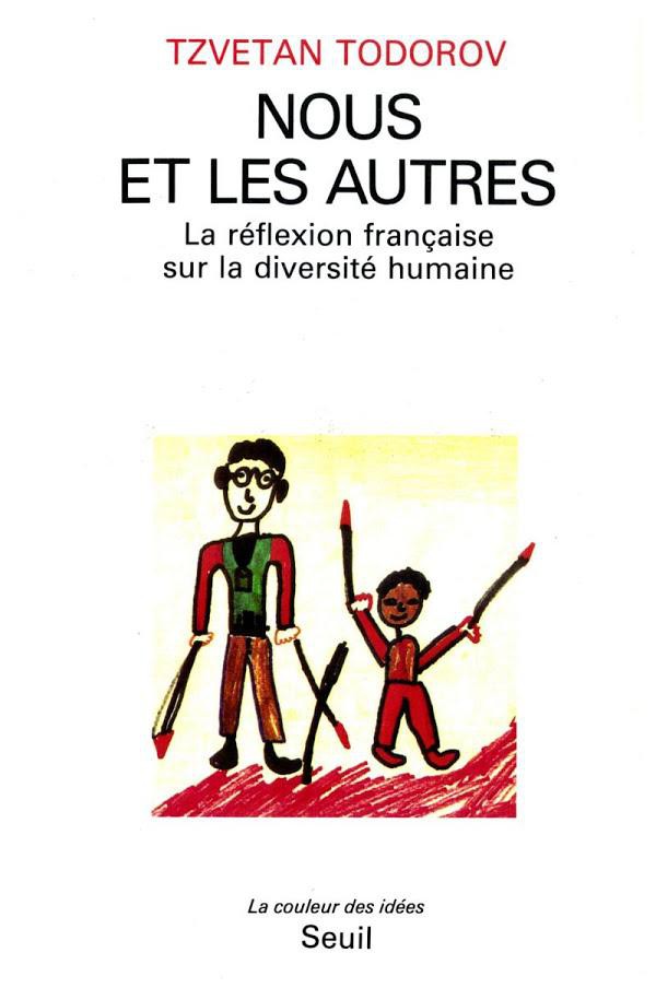 Nous et les Autres - La réflexion française sur la diversité humaine