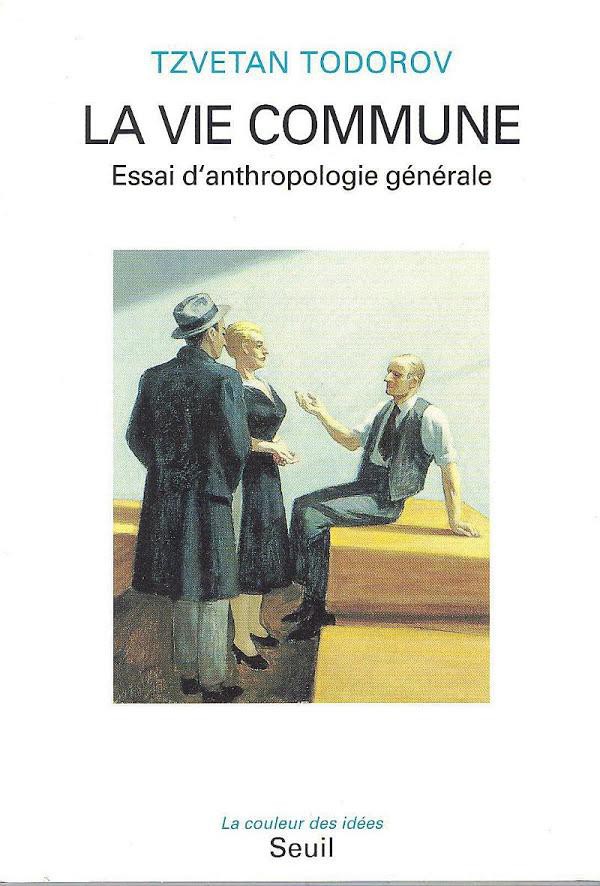 La Vie commune - Essai d'anthropologie générale