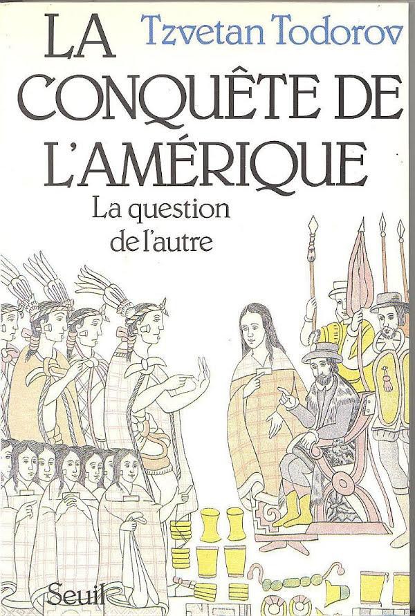 La Conquête de l'Amérique - La question de l'autre