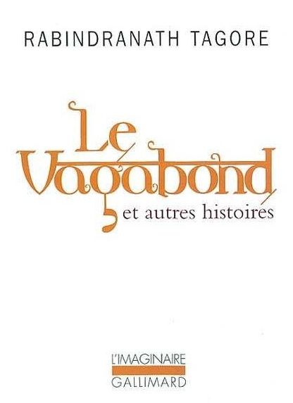 Le Vagabond et autres histoires