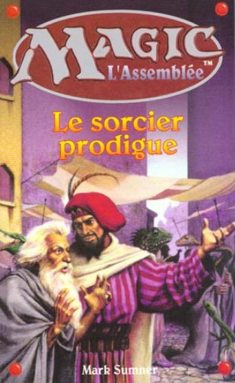 Le sorcier prodigue