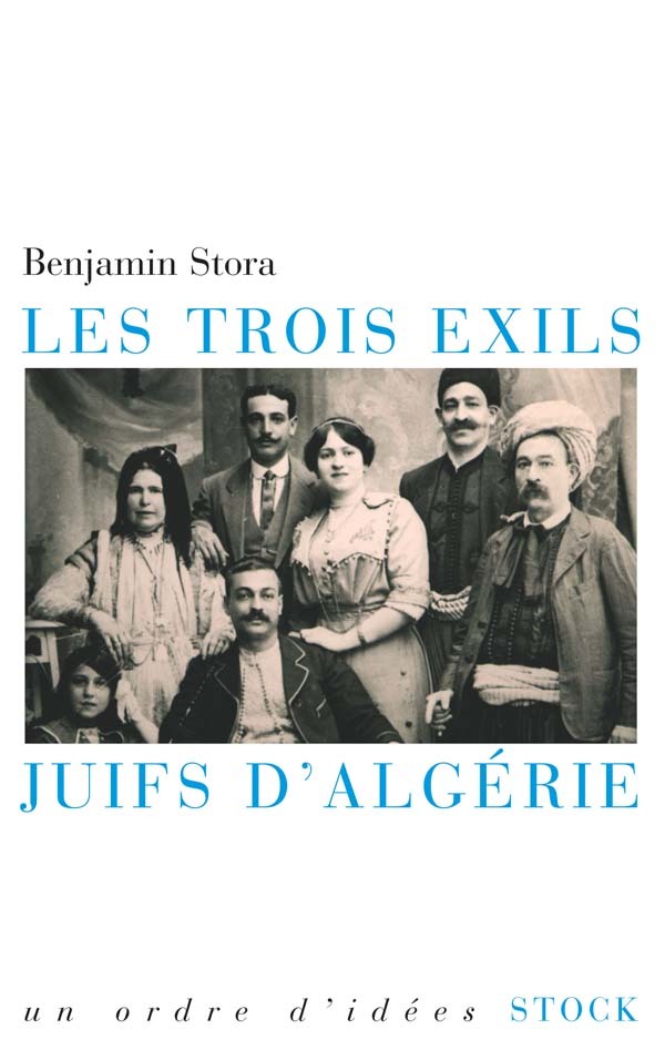 Les trois exils - Juifs d'Algérie