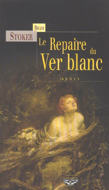 Le repaire du ver blanc
