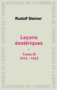 Lecons ésoteriques - 1913-1923