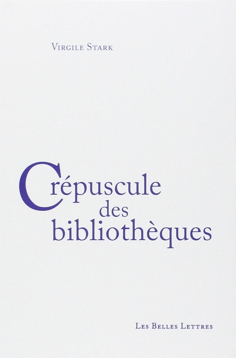 Crépuscule des bibliothèques