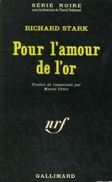 Pour l'amour de l'or