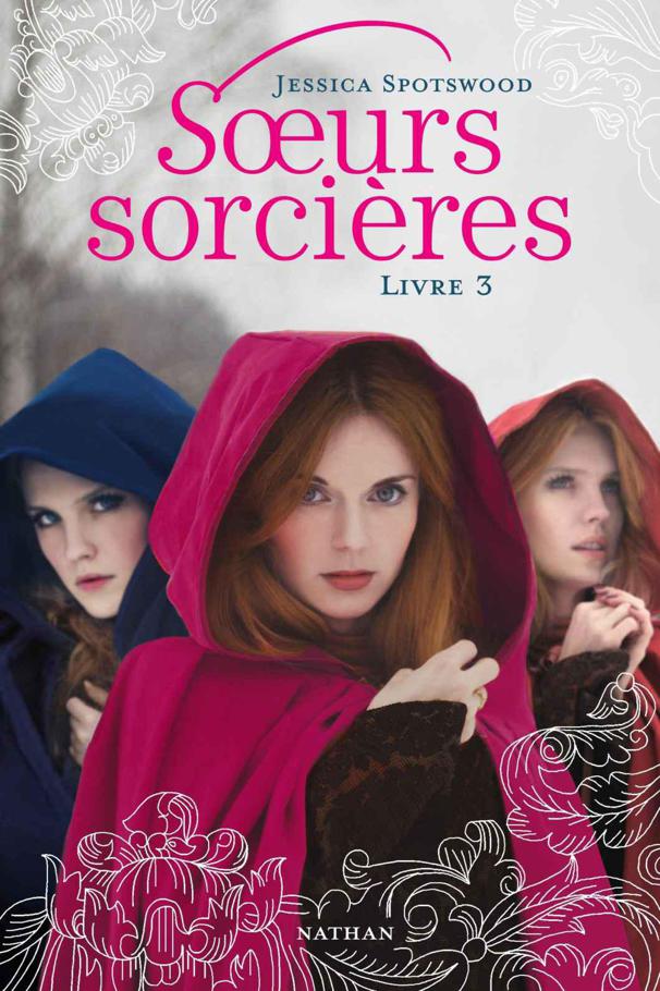 Sœurs sorcières - Livre 3