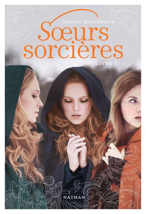 Sœurs sorcières - Livre 1