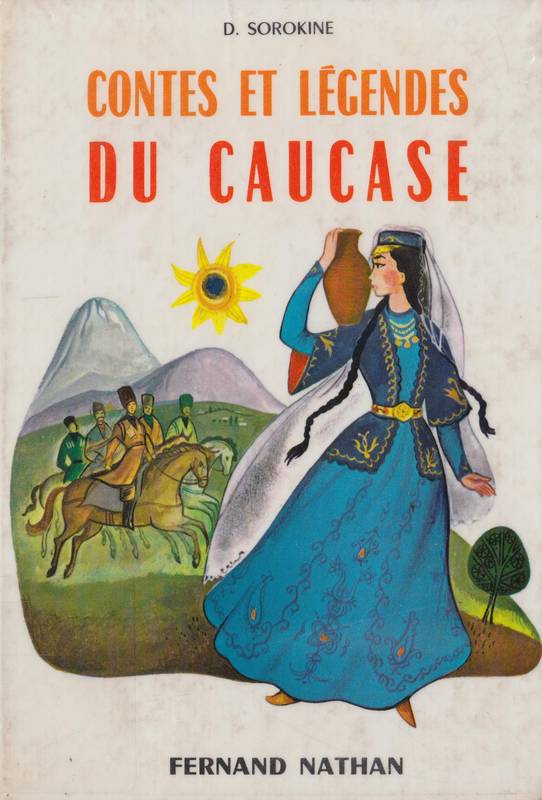 Contes et Légendes du Caucase