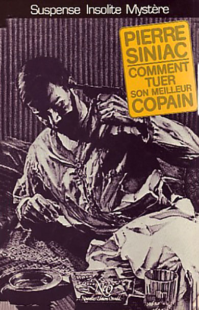 Comment tuer son meilleur copain