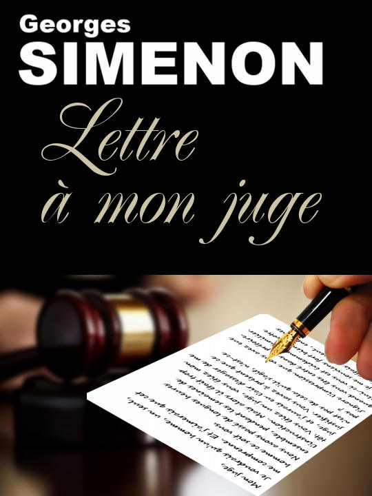 Lettre à mon juge