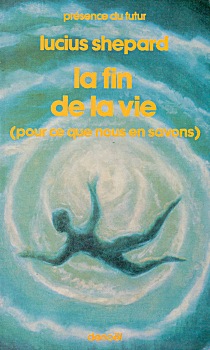 La fin de la vie (pour ce que nous en savons)