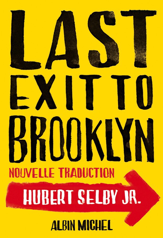 Last Exit to Brooklyn (nouvelle traduction)