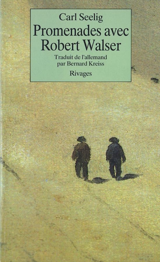 Promenades avec Robert Walser