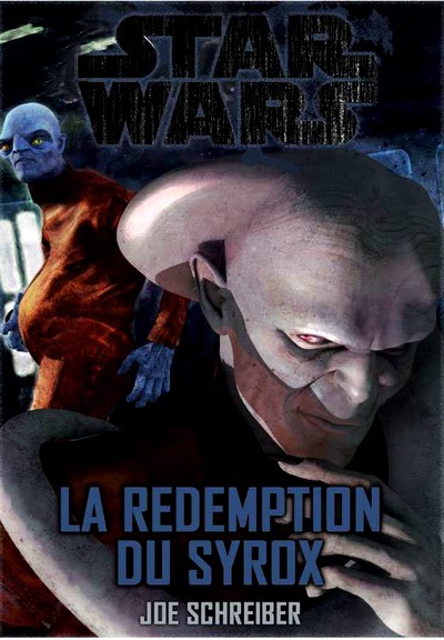 La rédemption du Syrox