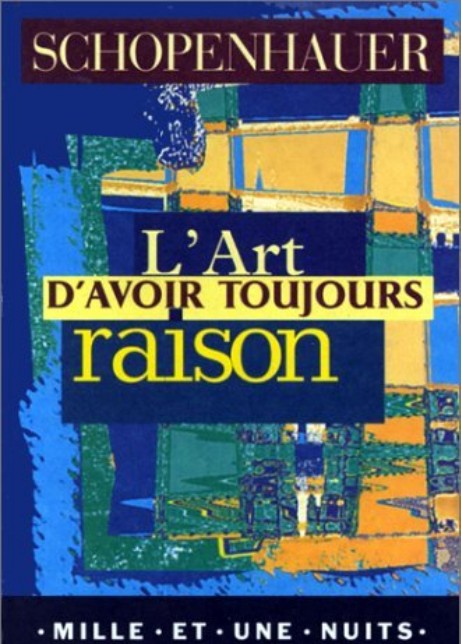 L'art d'avoir toujours raison