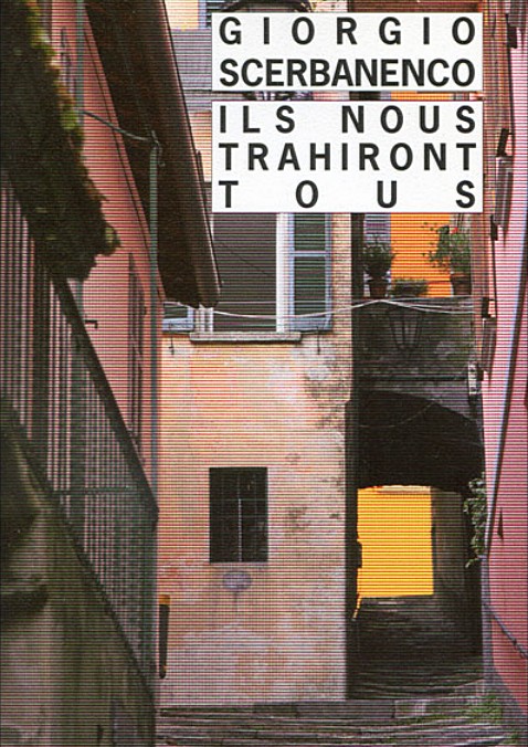 Ils nous trahirons tous (A tous les rateliers nouvelle traduction)