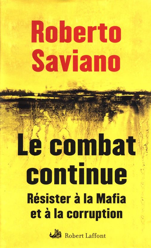 Le combat continue. Résister à la mafia et à la corruption.