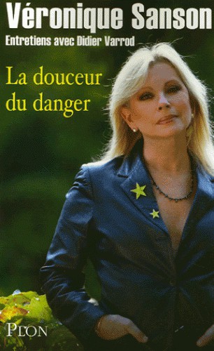 La douceur du danger