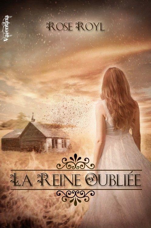La Reine Oubliée: Vestiges - Tome 1