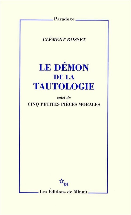 Le démon de la tautologie, suivi de cinq petites pièces morales