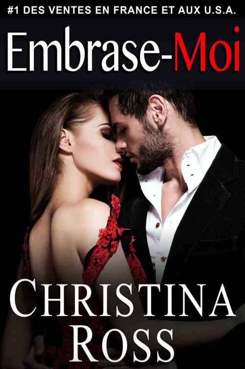Embrase-Moi (La série Captive-Moi)