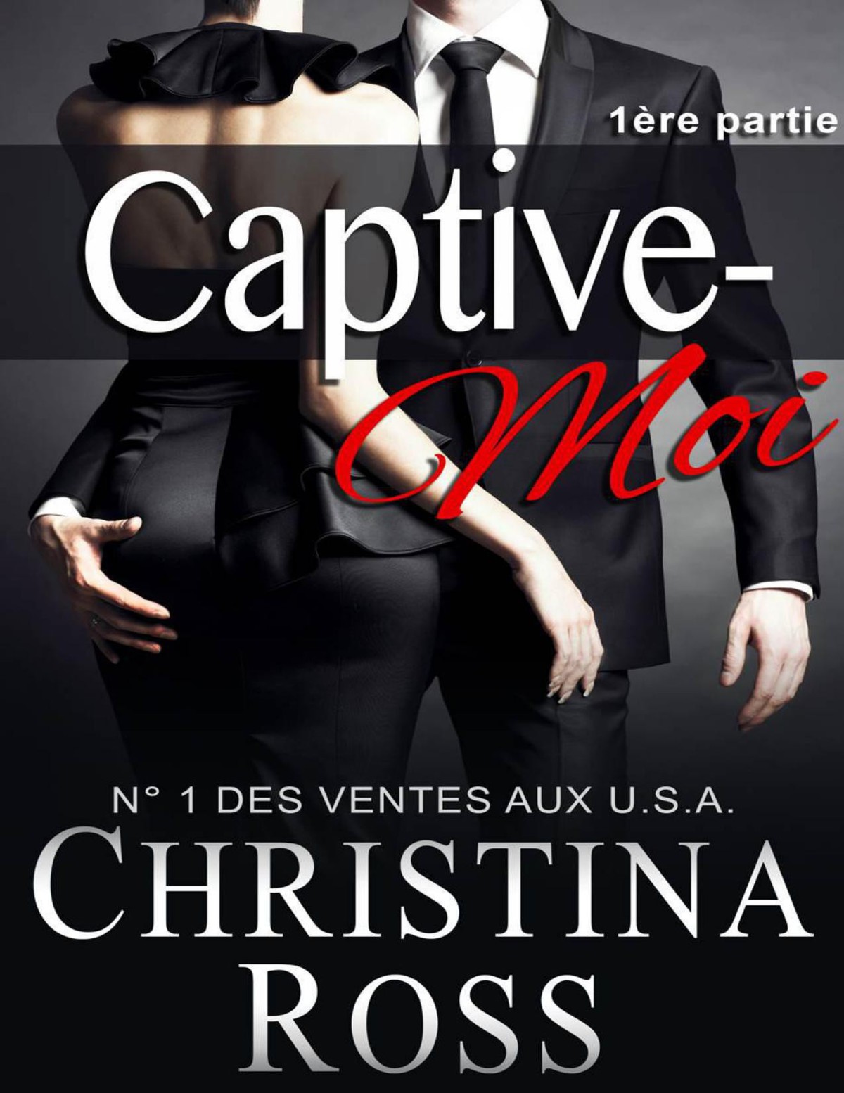Captive-Moi (1re partie)