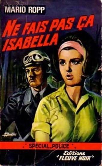 Ne fais pas ça, Isabella