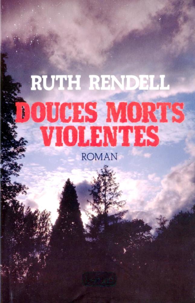 Douces morts violentes