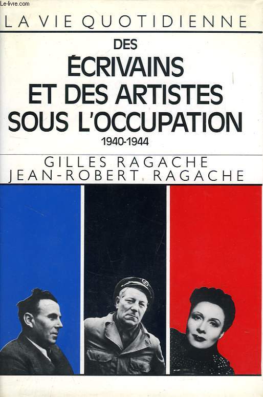 Les écrivains et les artistes sous l'occupation