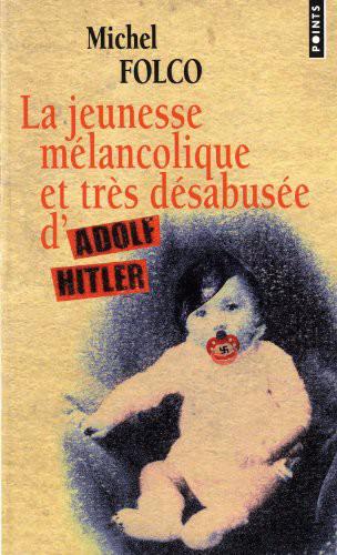 La jeunesse mélancolique et très désabusée d'Adolf Hitler