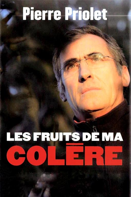 Les fruits de ma colère