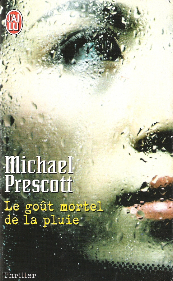 Le goût mortel de la pluie