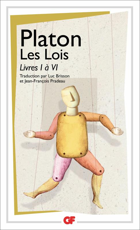 Les Lois - Livres I a VI