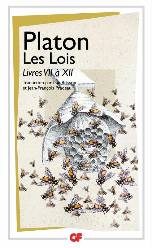 Les Lois - Livres VII à XII