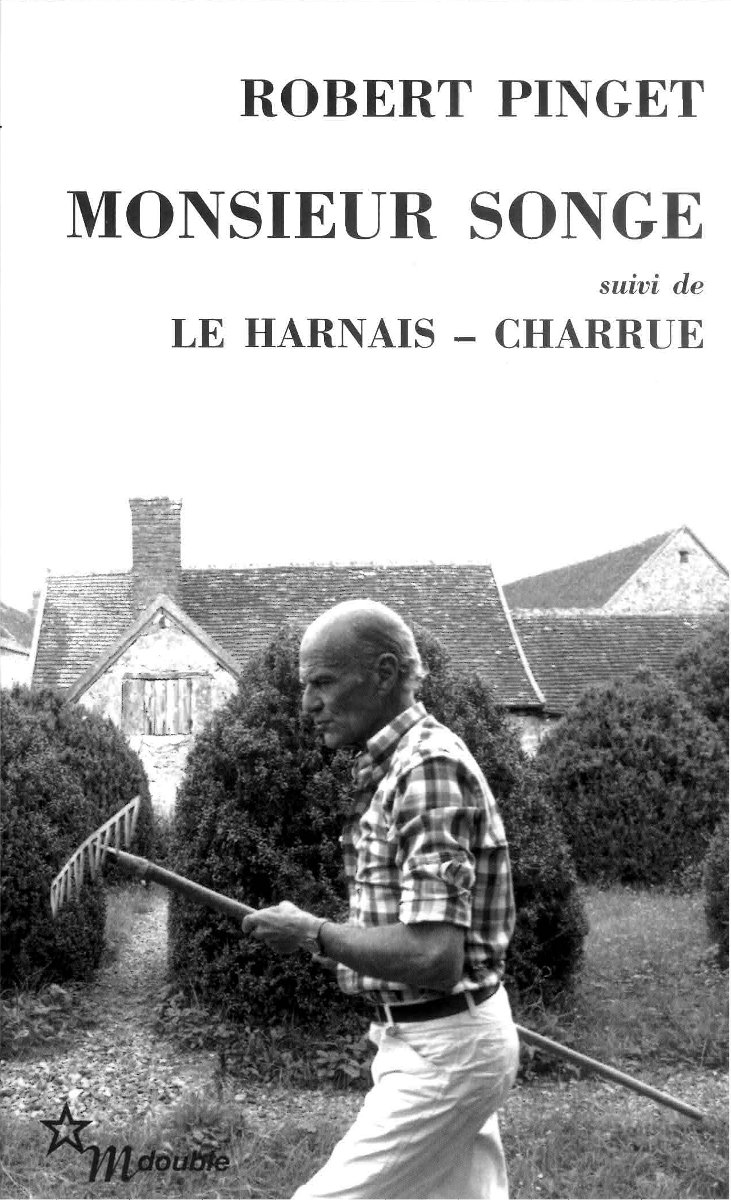 Monsieur Songe suivi de Le harnais - Charrue