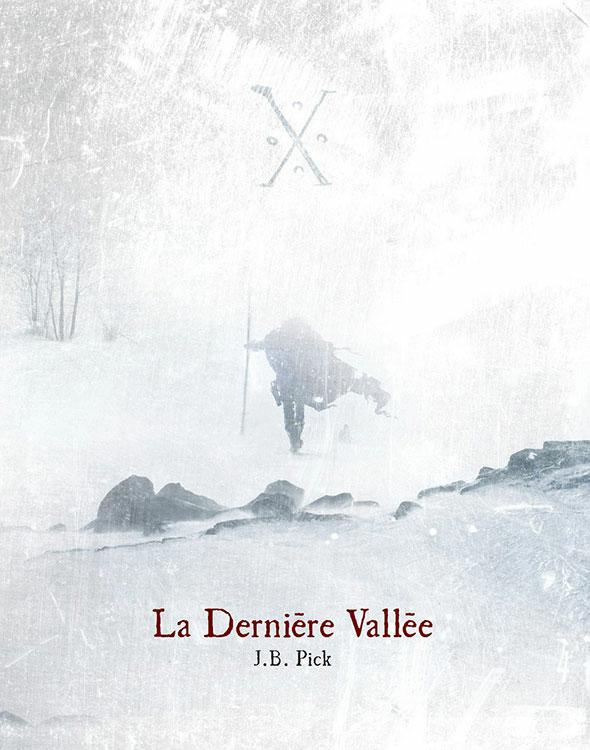 La dernière vallée