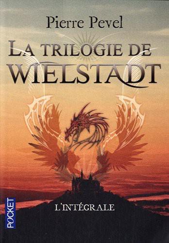 La trilogie de wielstadt intégrale