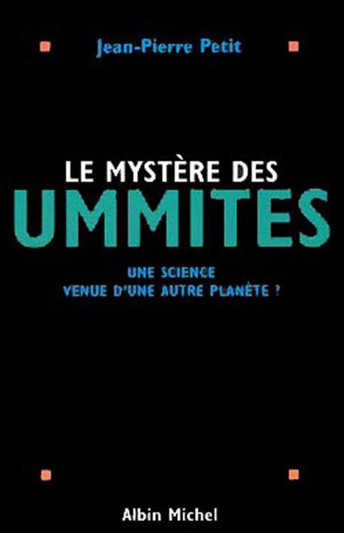 Le Mystère des Ummites : Une science venue d'une autre planète ?