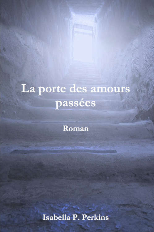 La porte des amours passées